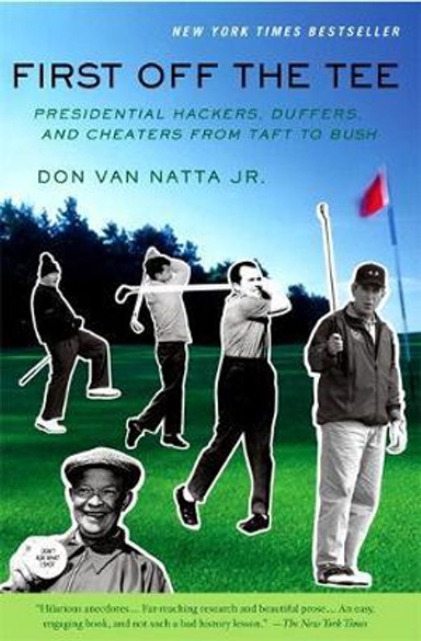 Cover Art for 9781586482657, First Off the Tee by Don Van Natta