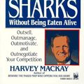 Cover Art for 9780804104265, Swim with the Sharks by Harvey MacKay