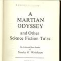 Cover Art for 9780883551233, A Martian Odyssey and Other Science Fiction Tales by Stanley G. Weinbaum
