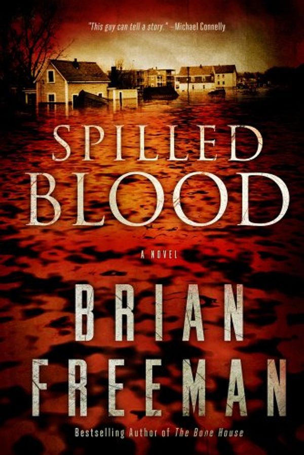 Cover Art for 9781410450081, Spilled Blood by Brian Freeman