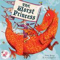Cover Art for 8601404332302, The Worst Princess by Anna Kemp