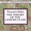 Cover Art for 9780486115627, The Theory of the Leisure Class by Thorstein Veblen