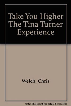 Cover Art for 9780863791383, Tina Turner Experience by Chris Welch
