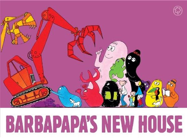 Cover Art for 9781408331392, Barbapapa’s New House by Annette Tison, Talus Taylor