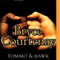 Cover Art for 9781486219810, Tommo & Hawk by Bryce Courtenay