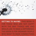 Cover Art for 8601234587637, Getting to Maybe: How the World Is Changed by Frances Westley