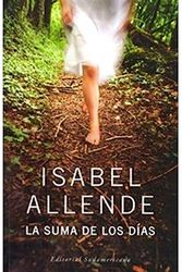 Cover Art for 9789500728591, La suma de Los Dias (Spanish Edition) by Isabel Allende