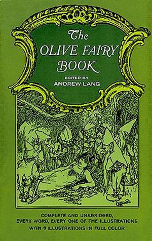 Cover Art for 9780486120140, The Olive Fairy Book by Andrew Lang