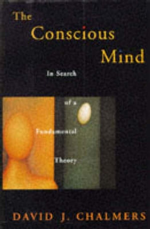 Cover Art for 9780195105537, The Conscious Mind: In Search of a Fundamental Theory by David J. Chalmers