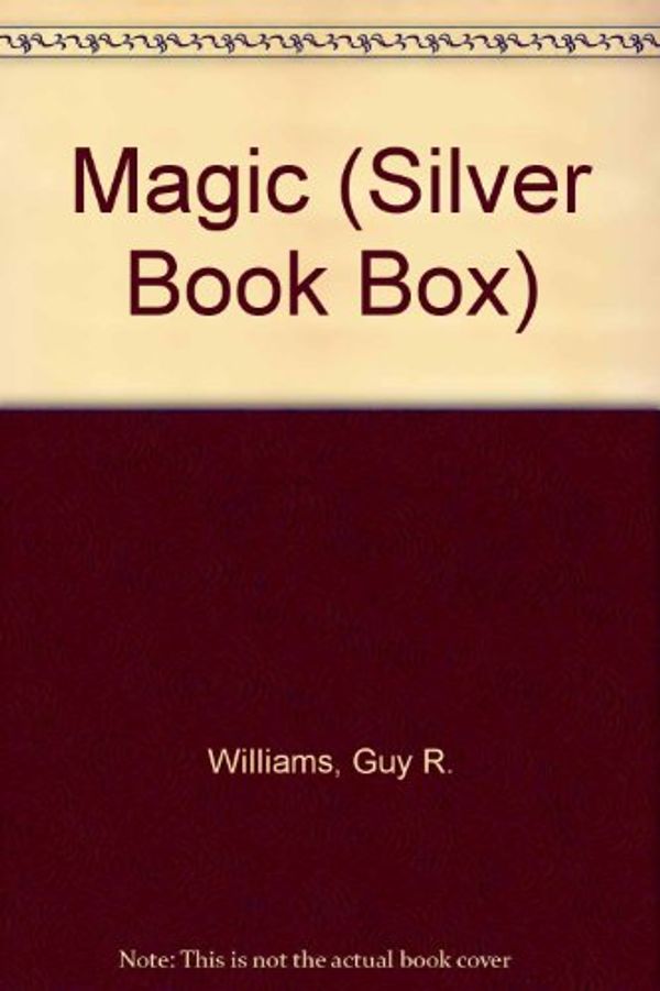 Cover Art for 9780333475829, Magic by Guy R. Williams