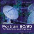 Cover Art for 9780071232333, Fortran 90/95 for Scientists and Engineers by Stephen J. Chapman