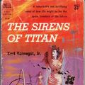 Cover Art for 9781440201387, The Sirens of Titan: An original novel (Dell first Edition, B138) by Kurt Vonnegut