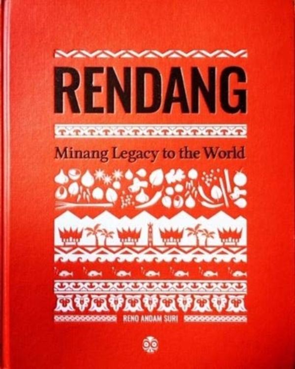 Cover Art for 9786026990044, Rendang: Minang Legacy to the World by Reno Adam Suri