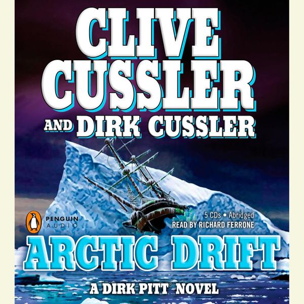 Cover Art for 9781101154212, Arctic Drift by Clive CusslerOn Tour