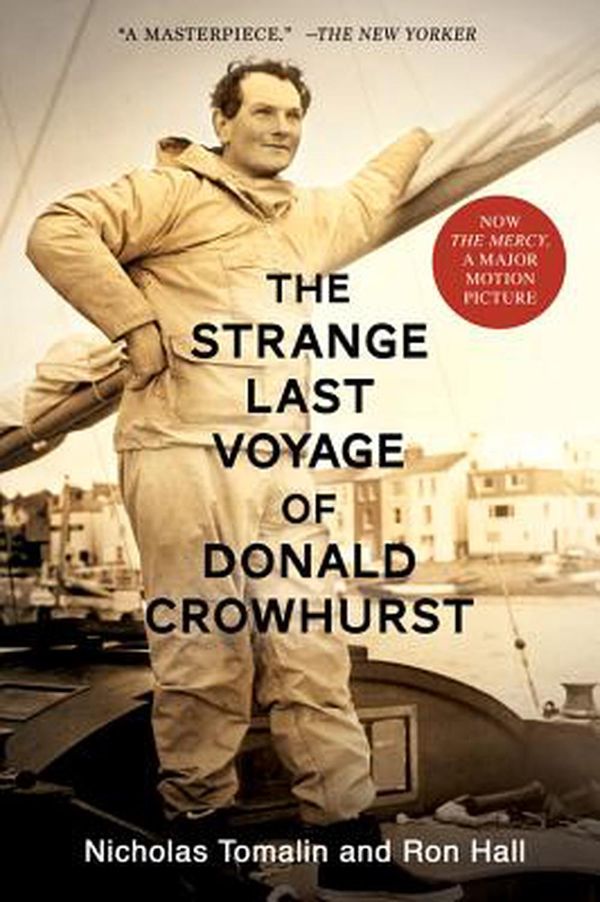 Cover Art for 9781681441825, The Mercy: The Strange Last Voyage of Donald Crowhurst by Nicholas Tomalin, Ron Hall