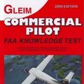 Cover Art for 9781581946956, Commercial Pilot Faa Knowledge Test: For the FAA Computer-based Pilot Knowledge Test by Irvin N. Gleim