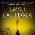 Cover Art for 9788652126262, Grad ogledala by Dzastin Kronin