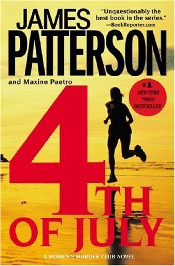 Cover Art for B01FGOHYJ4, 4th of July (Women's Murder Club) by James Patterson (2008-07-01) by James Patterson