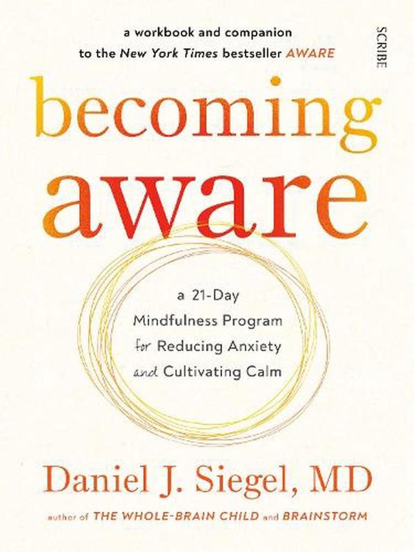 Cover Art for 9781914484056, Becoming Aware by Daniel J. Siegel