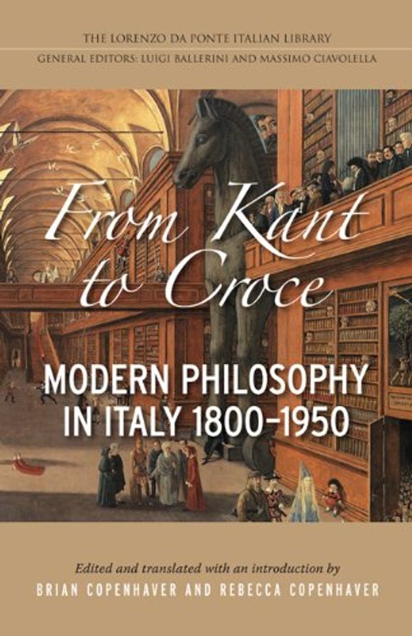 Cover Art for 9781442642669, From Kant to Croce by Brian P. Copenhaver