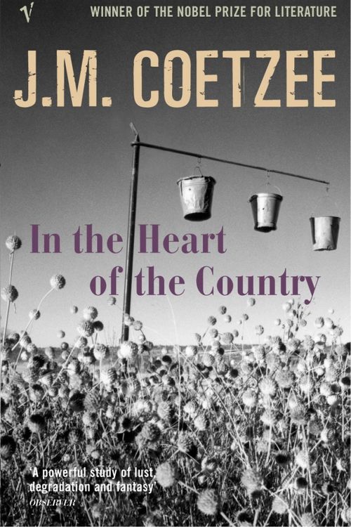 Cover Art for 9780099465942, In The Heart Of The Country by J.m. Coetzee