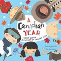 Cover Art for 9781925335439, A Canadian Year by Tania McCartney