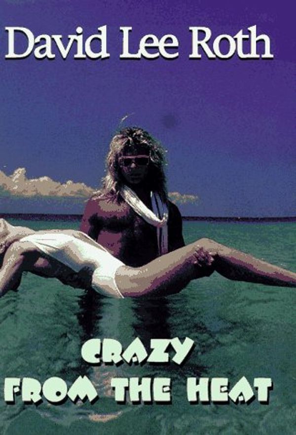 Cover Art for 9780786863396, Crazy from the Heat by David Roth