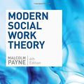 Cover Art for 9780190615246, Modern Social Work Theory, Fourth Edition by Malcolm Payne