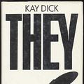 Cover Art for 9780713910568, They by Kay Dick