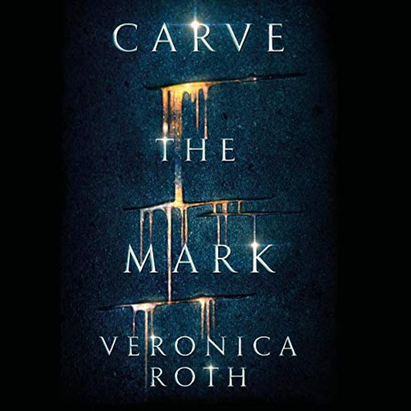 Cover Art for B07Q8GL4BG, Carve the Mark by Veronica Roth