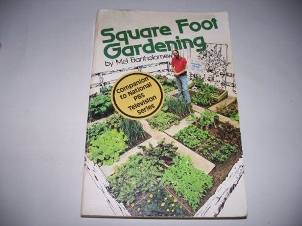 Cover Art for 9780875966588, Square Foot Gardening by Mel Bartholomew