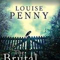 Cover Art for B00J5SMFA6, The Brutal Telling by Louise Penny