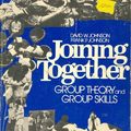 Cover Art for 9780135103708, Joining Together: Group Theory and Group Skills by David W. Johnson, Frank Pierce Johnson