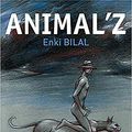 Cover Art for 9783770433247, Animal'z by Enki Bilal