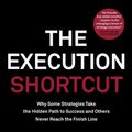 Cover Art for 9789081487368, The Execution Shortcut by De Flander, Jeroen