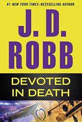 Cover Art for 9780399170881, Devoted in Death by J. D. Robb