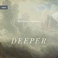 Cover Art for B08T6FL8S7, Deeper: Real Change for Real Sinners (Union) by Dane C. Ortlund