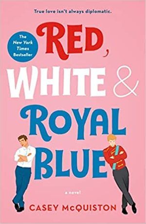 Cover Art for B08T96K8ML, Red White & Royal Blue A Novel Paperback 1 Jun 2019 by Casey McQuiston