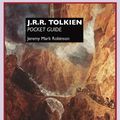 Cover Art for 9781861713445, J.R.R. TOLKIEN: POCKET GUIDE by JEREMY MARK ROBINSON