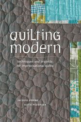 Cover Art for 9781596683877, Quilting Modern by Jacquie Gering