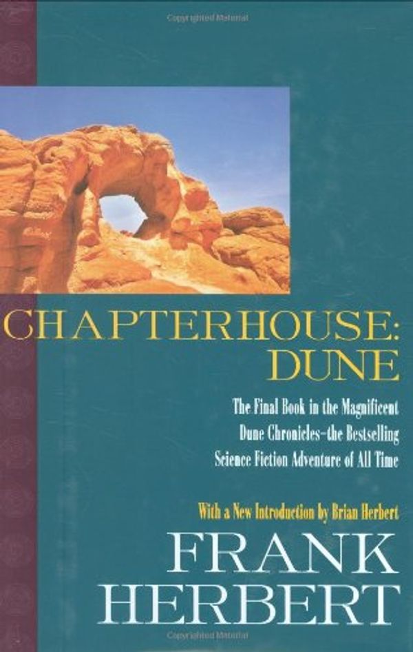 Cover Art for 9780441017218, Chapterhouse: Dune by Frank Herbert