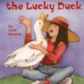 Cover Art for 9781550377996, Drusilla the Lucky Duck (Annick Chapter Books) by Errol Broome