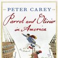 Cover Art for 9780571253319, Parrot and Olivier in America by Peter Carey