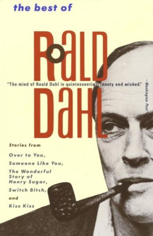 Cover Art for 9780679729860, The Best of Roald Dahl by Roald Dahl