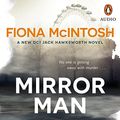Cover Art for B0933JBMB5, Mirror Man by Fiona McIntosh