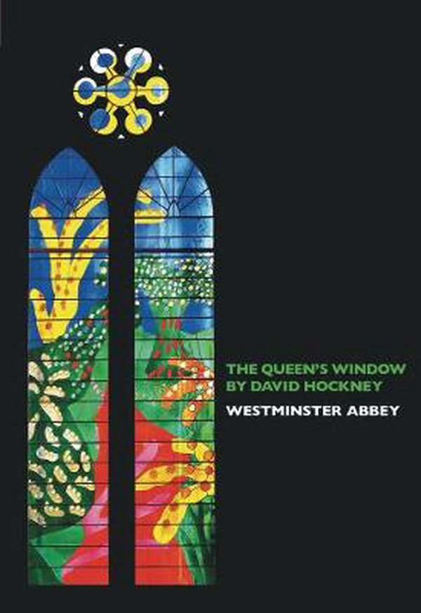 Cover Art for 9781785512377, Queen's Window at Westminster Abbey by David Hockney by Susan Jenkins