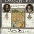 Cover Art for 9780802713438, Galileo's Daughter: A Historical Memoir of Science, Faith and Love by Dava Sobel