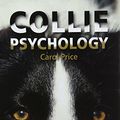 Cover Art for 8601404503689, Collie Psychology by Carol Price