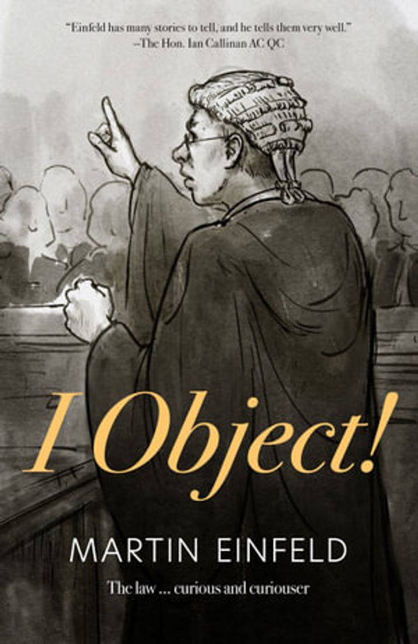 Cover Art for 9781922267559, I Object! by Martin Einfeld