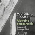 Cover Art for 9788483467428, Albertine Desaparecida/ Vanished Albertine (Spanish Edition) by Marcel Proust